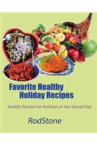 Favorite Healthy Holiday Recipes