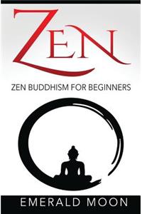 Zen Buddhism for Beginners