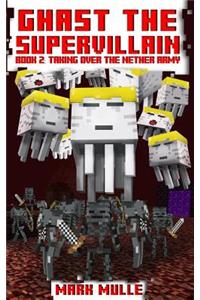 Ghast the Supervillain (Book Two)