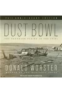 Dust Bowl: The Southern Plains in the 1930s