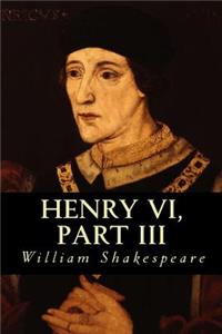 Henry VI, Part III