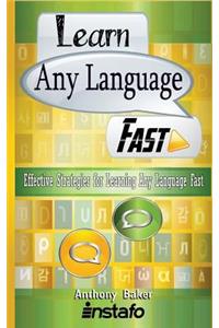 Learn Any Language Fast