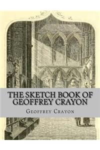 The Sketch Book Of Geoffrey Crayon
