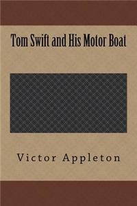 Tom Swift and His Motor Boat