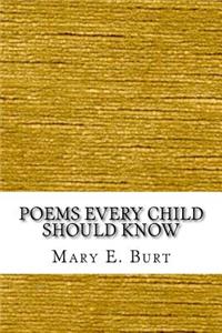 Poems Every Child Should Know