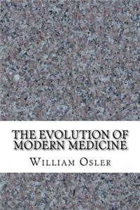 The Evolution of Modern Medicine