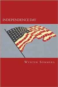 Independence Day: A Sweet Christian Orphan Story: Volume 2 (Daisys Adventures)