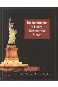 The Institutions of Liberal Democratic States