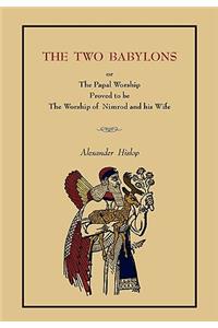The Two Babylons