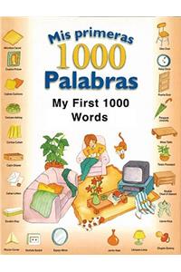 Mis Primeras 1,000 Palabras/My First 1,000 Words