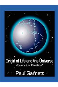Origin of Life and the Universe
