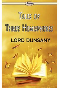Tales of Three Hemispheres