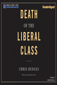 Death of the Liberal Class