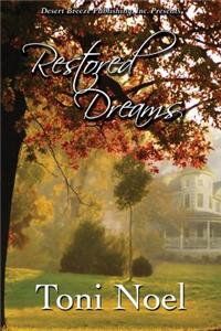 Restored Dreams