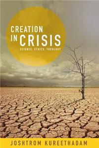 Creation in Crisis