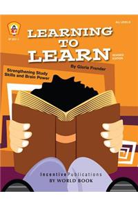 Learning to Learn: Strengthening Study Skills and Brain Power