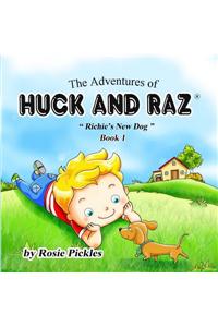 The Adventures of Huck and Raz - Book 1