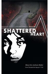 Shattered Heart