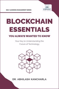 Blockchain Essentials You Always Wanted To Know