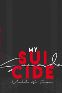 My Suicide