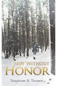 Not Without Honor