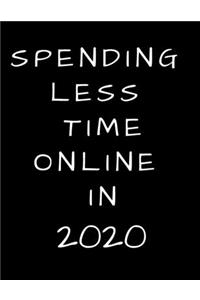 Spending Less Time Online In 2020