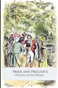 Pride and Prejudice, Wide Ruled Notebook