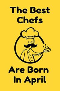 The Best Chefs Are Born In April