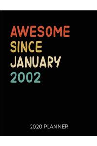 Awesome Since January 2002 2020 Planner