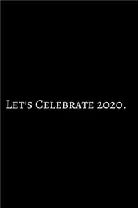 Let's Celebrate 2020