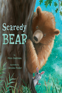 Scaredy Bear