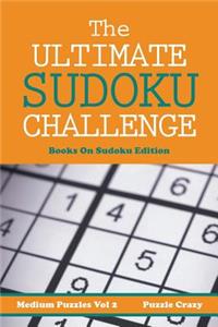 Ultimate Soduku Challenge (Medium Puzzles) Vol 2