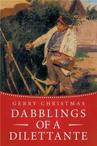 Dabblings of a Dilettante