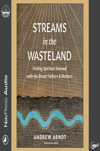 Streams in the Wasteland