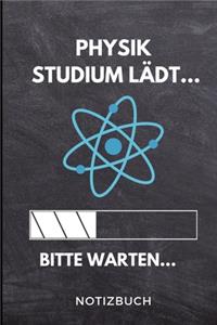 Physik Studium lädt... Bitte warten... Notizbuch
