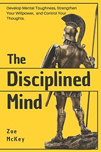 Disciplined Mind