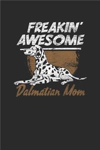 Freaking Awesome Dalmatian Mom