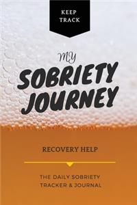 Keep Track My Sobriety Journey Recovery Help The Daily Sobriety Tracker and Journal