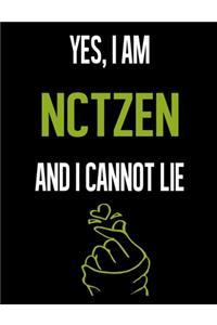 Yes, I Am NCTZEN And I Cannot Lie