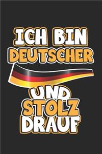 Ich bin Deutscher und stolz drauf