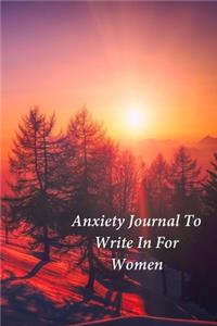 Anxiety Journal To Write In For Women