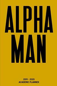 Alpha Man 2019 - 2020 Academic Planner