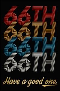 66th Have A Good One