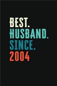 Best. Husband. Since. 2004