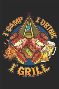 I camp I drink I grill