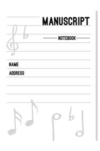 Manuscript Notebook: Standard Manuscript Paper. Blank Sheet Music Notebook. Songwriting of Staff Paper Musicians Notebook 12 Staves per Page. Songbook Journal for Piano,