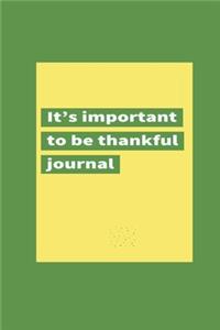 It's important to be thankful journal