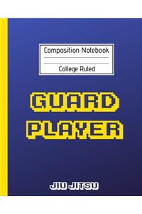 Composition Notebook College Ruled Guard Player Jiu jitsu