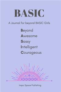 Basic: A Journal for beyond BASIC Girls