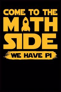 Come to the Math side